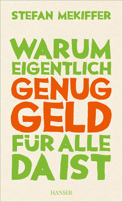 Mekiffer Genug Geld