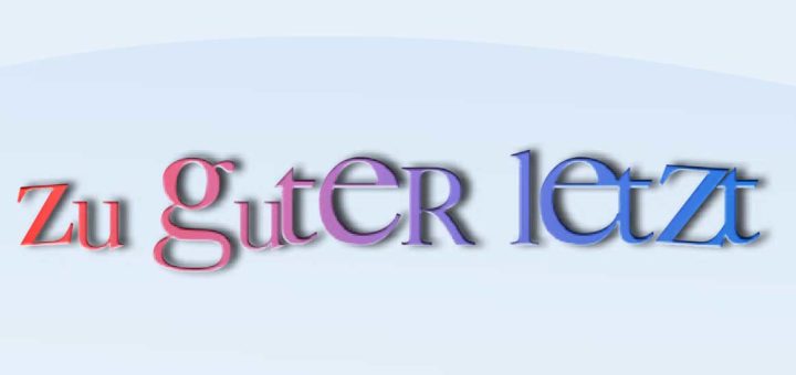 zu guter letzt