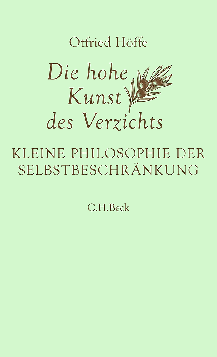 Ottfried Höffe - Buch-Die hohe Kunst des Verzichts.