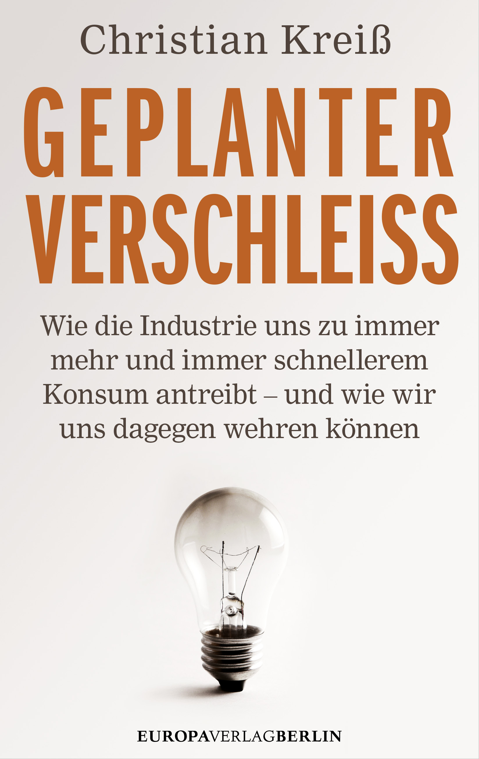Christian Kreiß - Geplaner Verschleiß