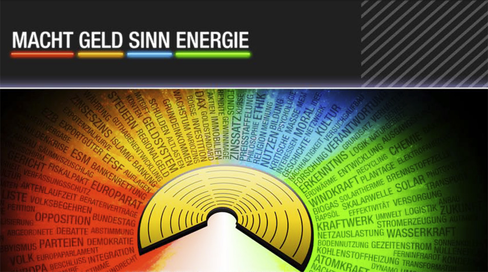 Macht-Geld-Sinn-Energie 2013